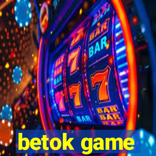 betok game